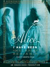 Cover image for Alice I Have Been
